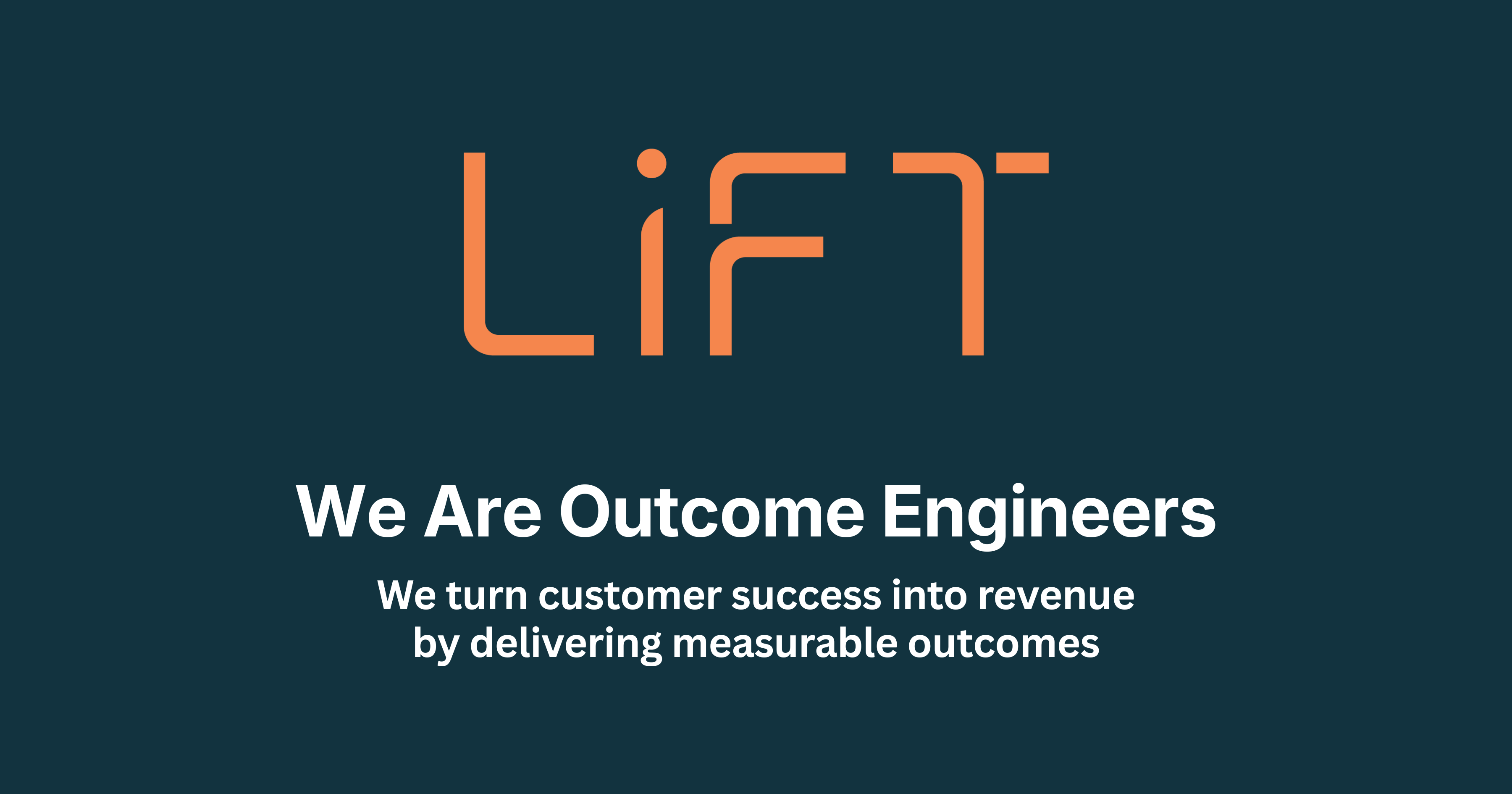 LIFT outcome engineering platform overview